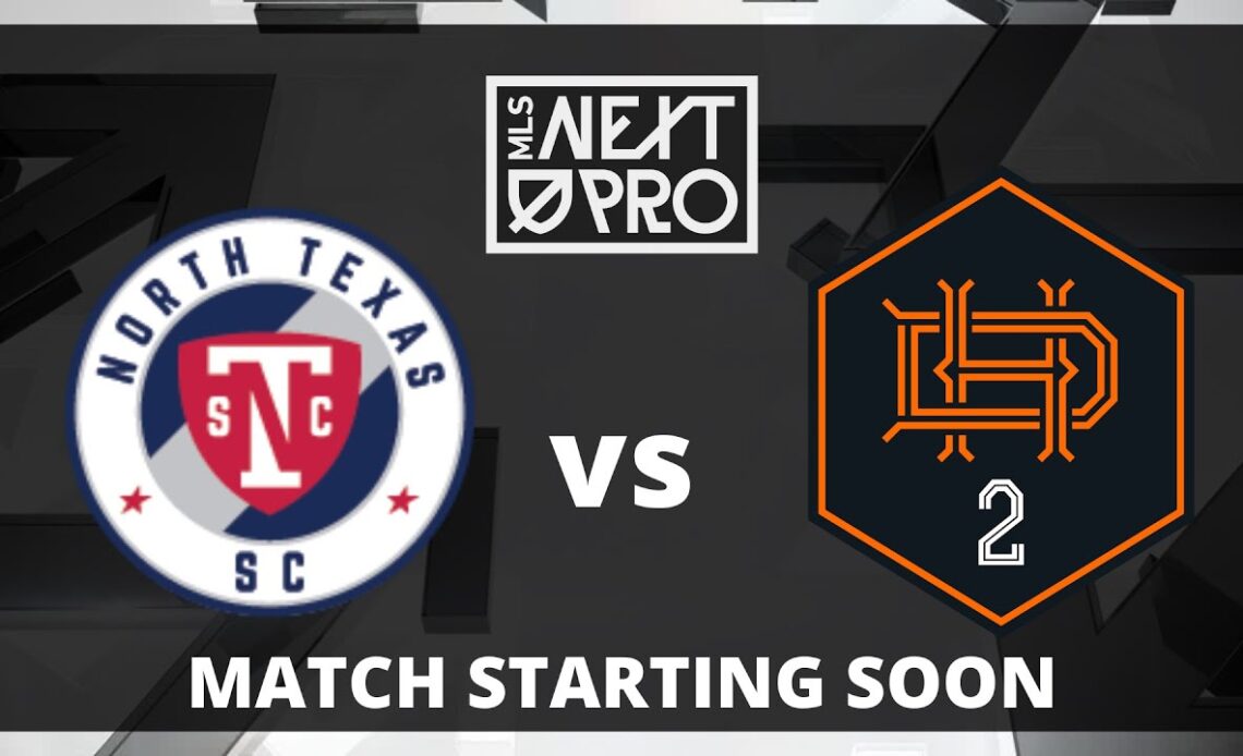 LIVE STREAM: MLS NEXT PRO: North Texas SC vs Houston Dynamo 2 | April 28, 2024