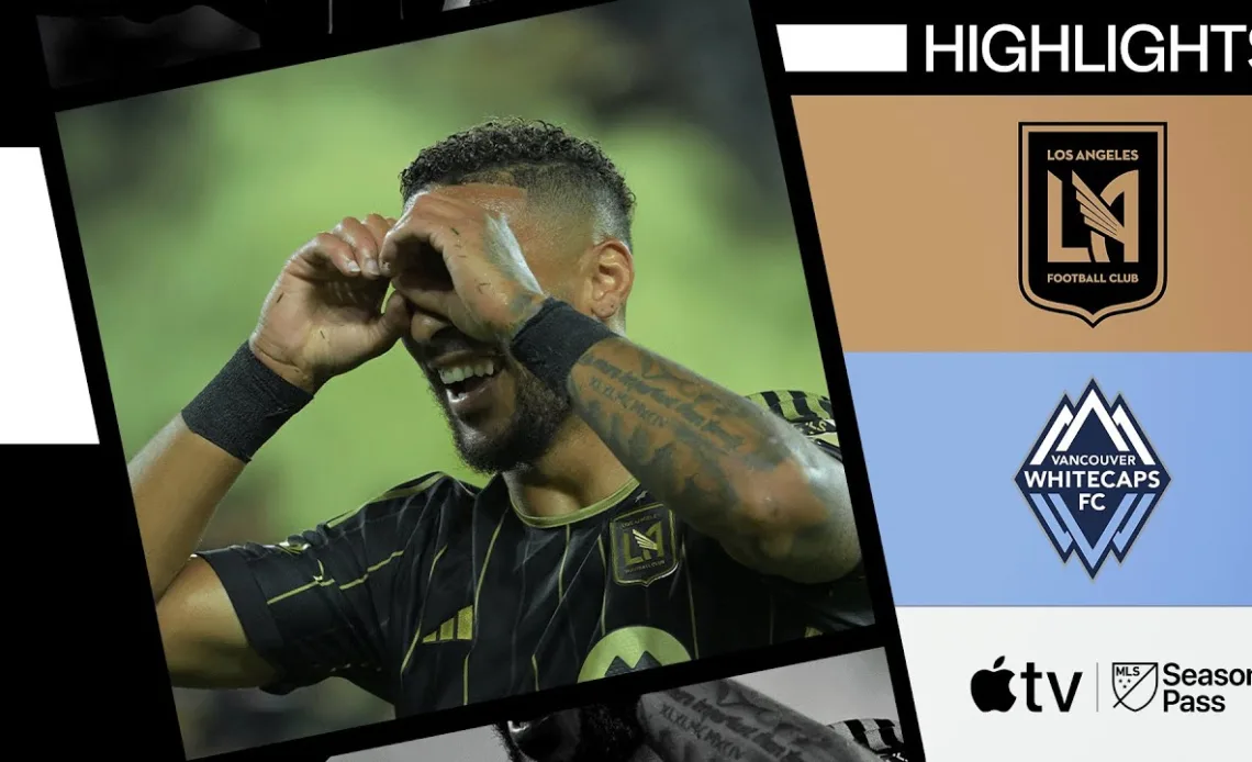 LAFC vs. Vancouver Whitecaps FC | Full Match Highlights | May 11, 2024