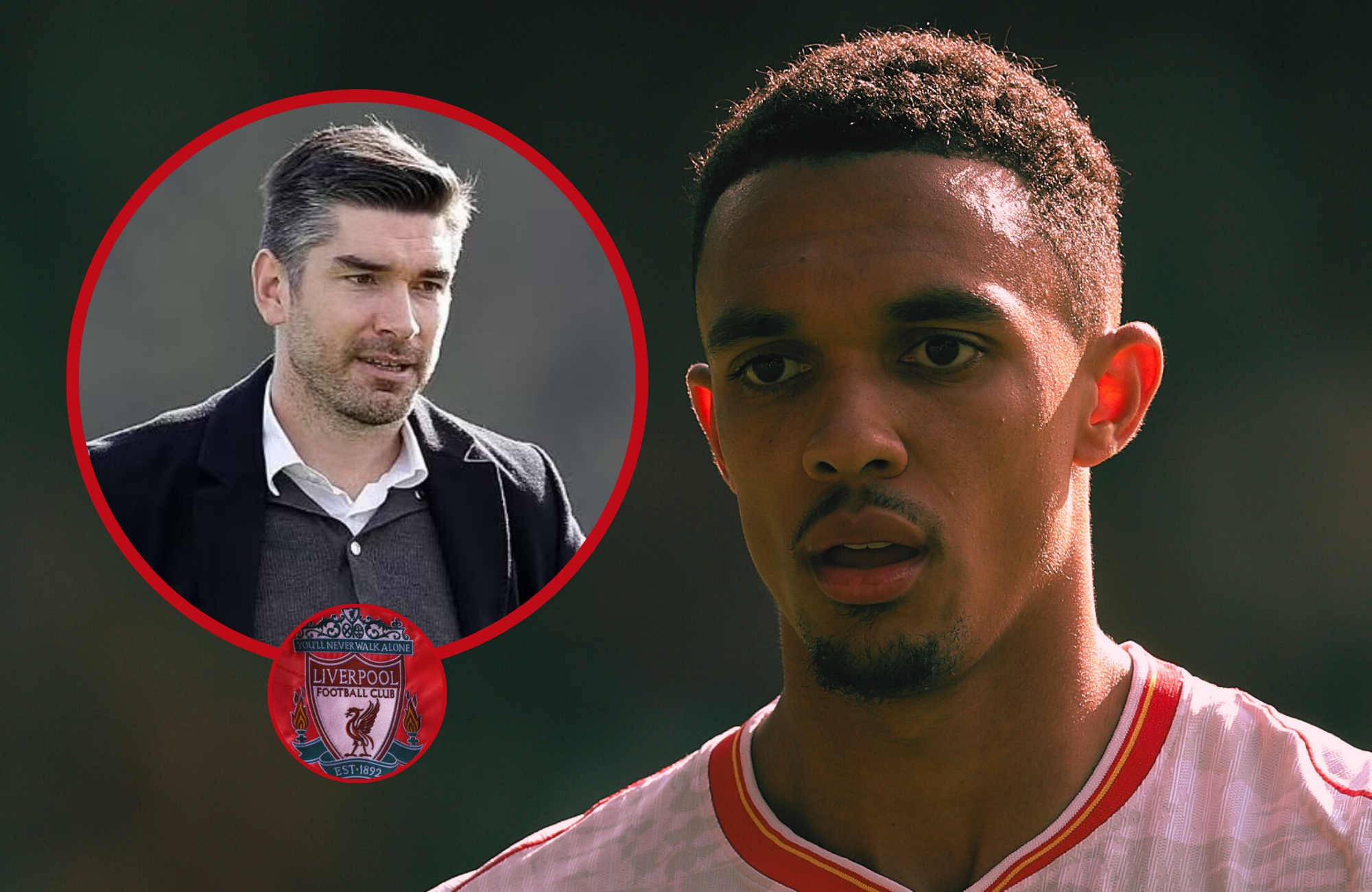 Liverpool defender Trent Alexander-Arnold and sporting director Richard Hughes.